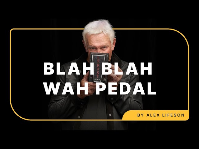 Alex Lifeson's Lerxst Blah Blah Wah | Tone Report Demo