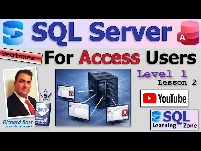 SQL Server for Access Users - Beginner 1 Lesson 2: Install SQL Server Express + SSMS