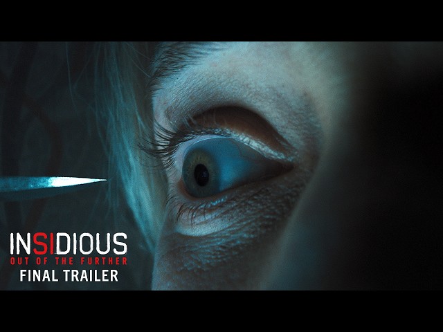 INSIDIOUS: OUT OF THE FURTHER - Final Trailer (4K)
