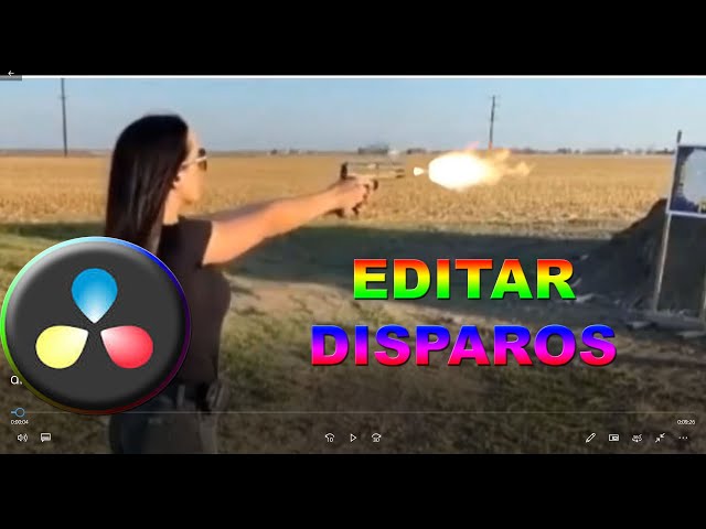 DISPAROS Y FOGONAZOS EN DAVINCI RESOLVE