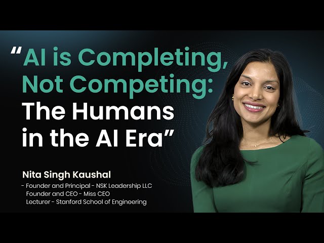 Nita Singh Kaushal on Adaptability and Human Skills in the AI Era |  Founder, Miss CEO & Stanford