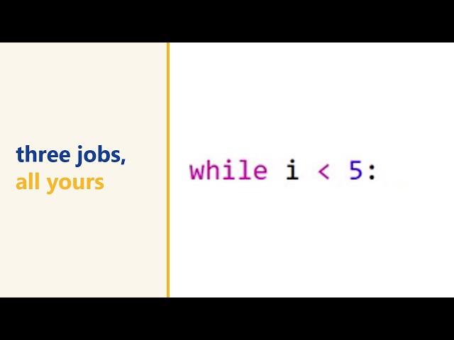 Python while loops explained: the three jobs a for loop hides
