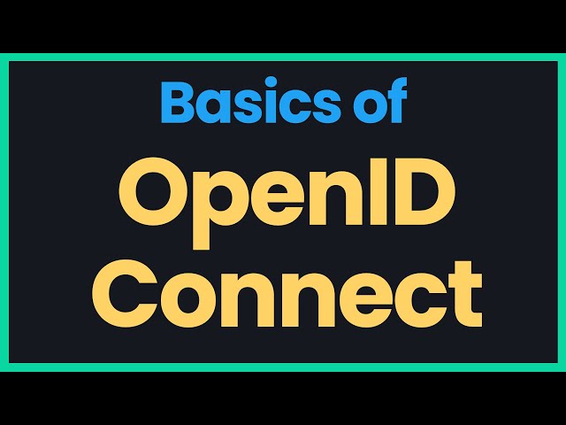 Basics of OpenID Connect (OIDC)