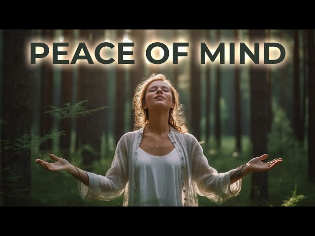 Peace of Mind - Healing & Relaxing Music for Deep Meditation
