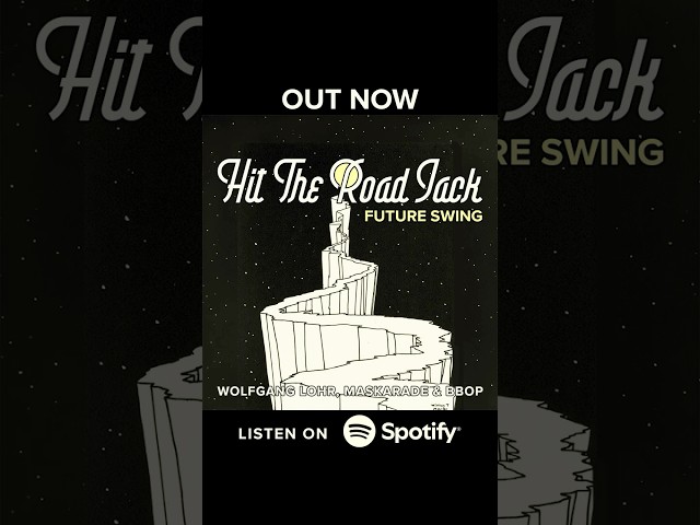 🎶 Out Now: Wolfgang Lohr, Maskarade & Bbop - Hit the Road Jack (Future Swing)