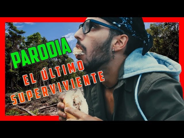 EL ÚLTIMO SUPERVIVIENTE - *PARODIA* #1 (SKETCH)😂