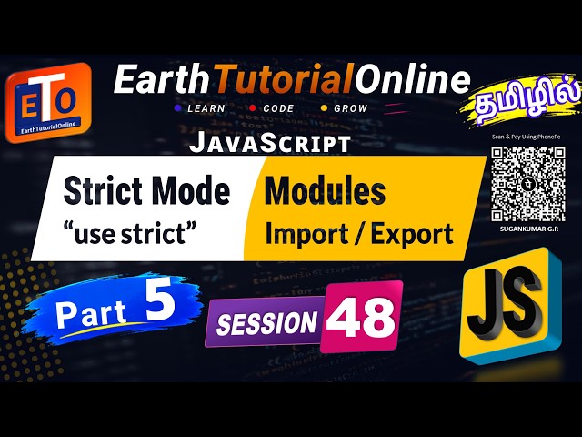 JavaScript Session 48 Tamil | Strict Mode "use strict" 🔥 |  Modules Import Export 🚀