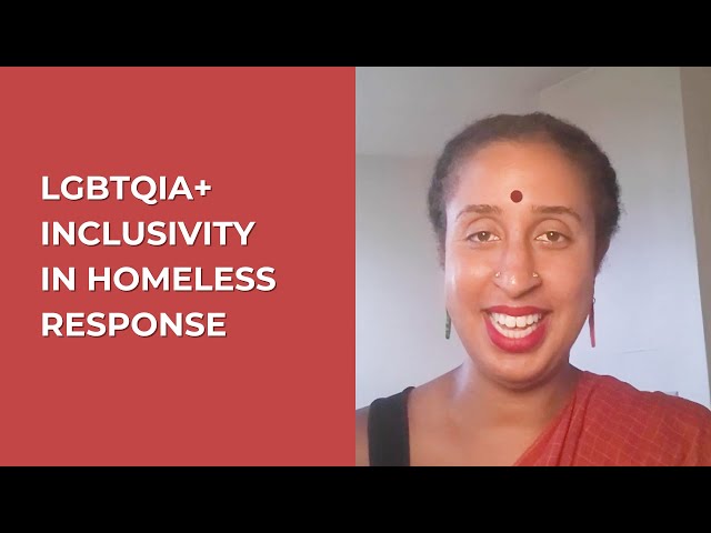 Promoting LGBTQIA inclusivity in homeless response