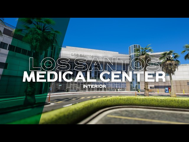 Los Santos Medical Center [FiveM Interior - GTAV MLO]