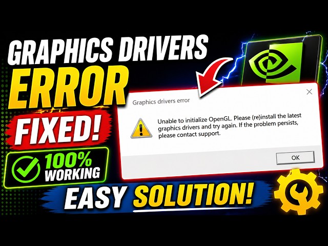 Fix “Unable to Initialize OpenGL” Error in Windows (Easy Guide)