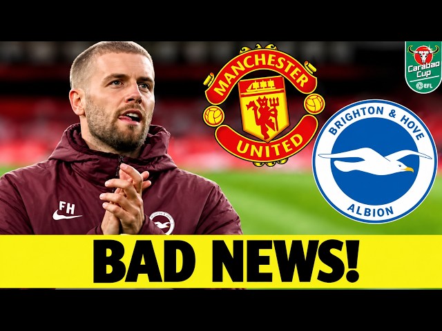 🚨 BREAKING! BRIGHTON HIT WITH HUGE BLOW BEFORE MAN UNITED CLASH! 😱 | MAN UNITED NEWS