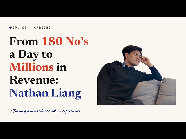 EP1: From 180 No's a Day to Millions in Revenue: Nathan Liang