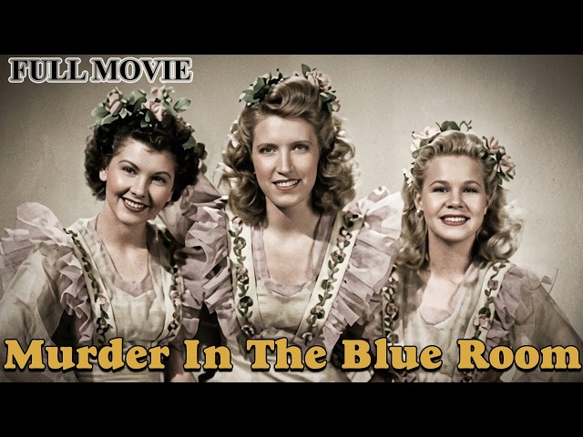 ⭐ Murder in the Blue Room (1944) Full Movie | Anne Gwynne | Mystery Thriller | Public Domain