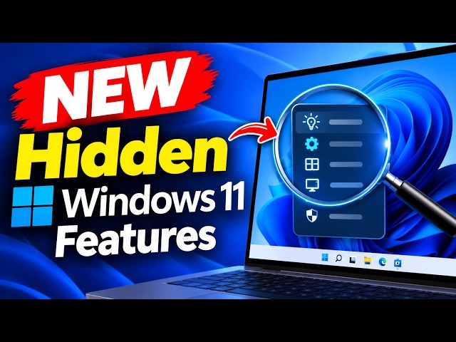 Hidden Windows 11 Features Microsoft Doesn't Tell You About
