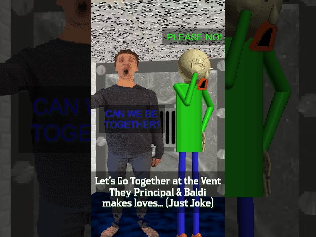 Player Invisble : 😦😦😦😦😨 bro caught 4k 🤨 #meme #baldisbasicsplus #baldi #principal #loves