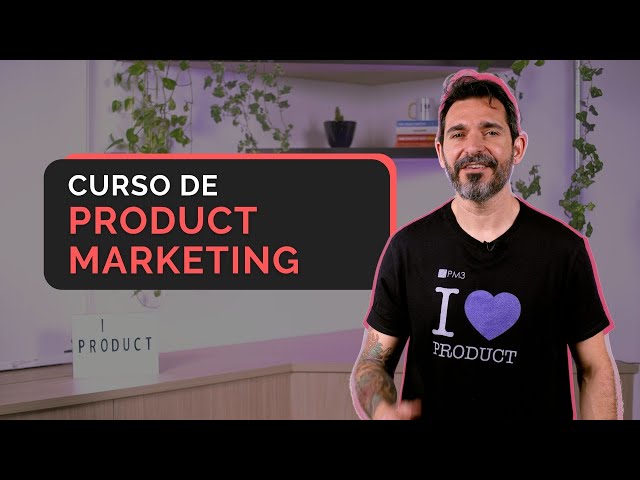 Curso de Product Marketing - PM3