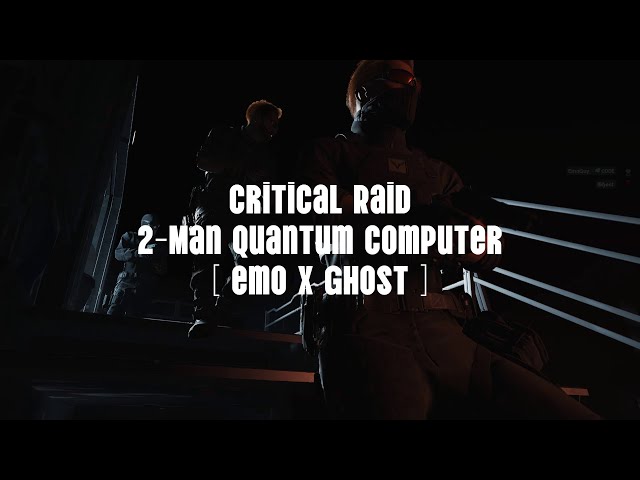 2-Man Quantum Computer at Critical Raid