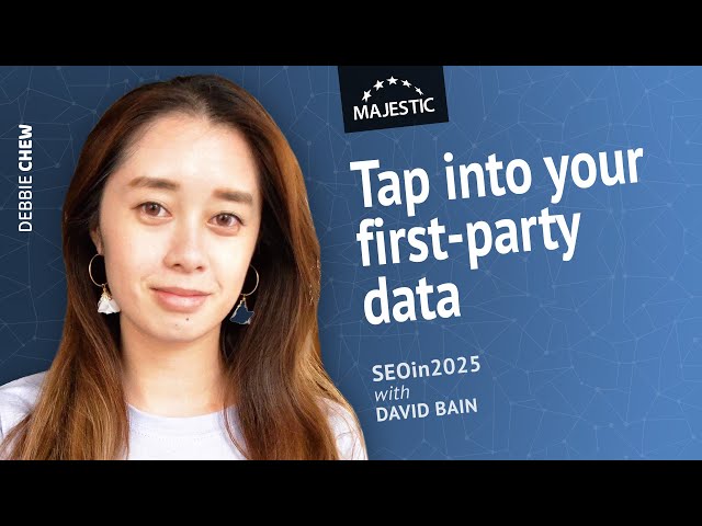 Tap into your first-party data - with Debbie Chew