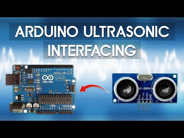 How to Use an Ultrasonic Sensor with Arduino