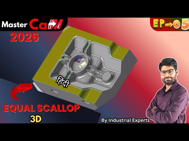 Mastercam Finishing  | Scallop & Equal Scallop Complete Guide in Hindi | EP_05 #magicianofcnc