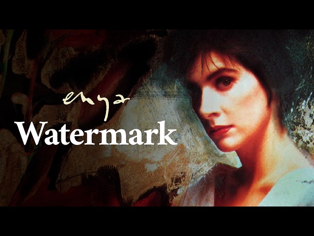 Enya - Watermark (Official Video)