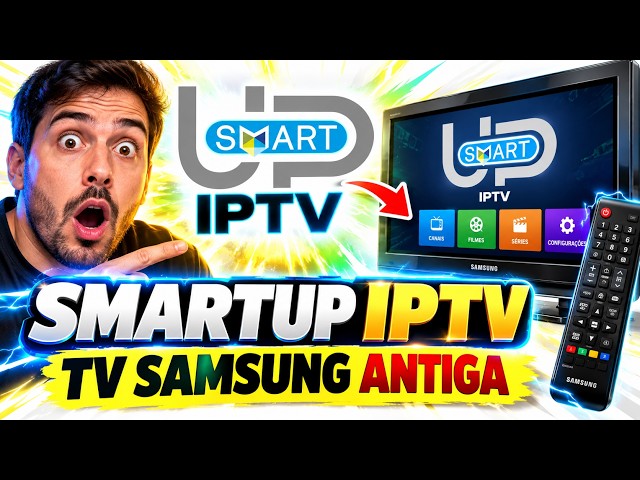 Como Baixar SmartUP IPTV em TV Samsung Antiga #IPTV #Samsung
