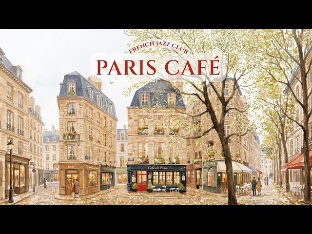 𝐏𝐀𝐑𝐈𝐒 𝐂𝐀𝐅𝐄́ 🗼 French Instrumental Music — Coffee Playlist | Guitar & Accordion