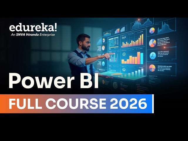 Power BI Full Course 2026 | Power BI Tutorial for Beginners | Power BI Training | Edureka Live