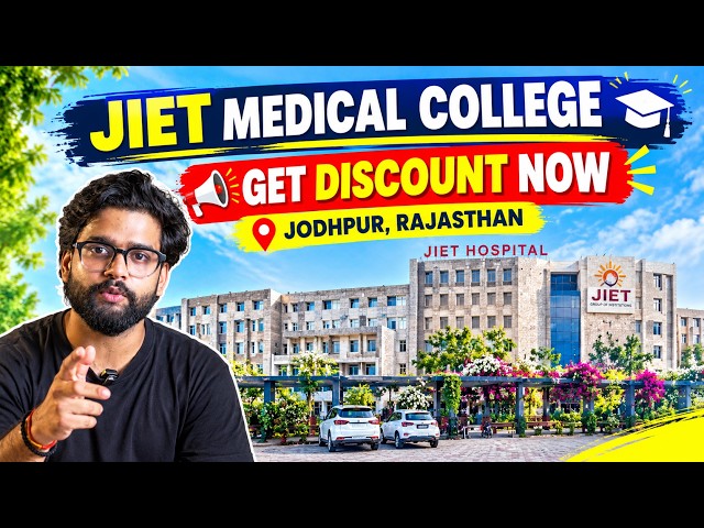 JIET Medical College & Hospital Jodhpur | MBBS Admission 2026 | College Details