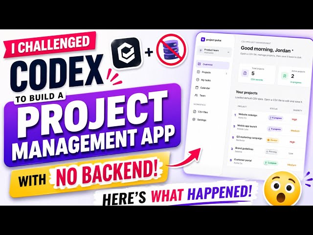 I Challenged Codex to Build a Project Management App With NO Backend — Here’s What Happened