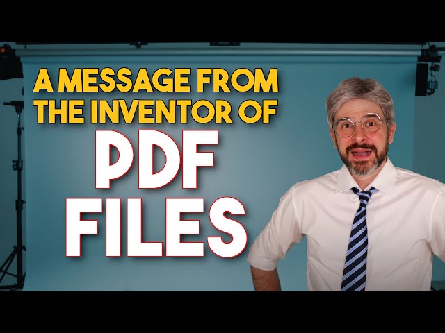 A Message From the Inventor of PDF Files