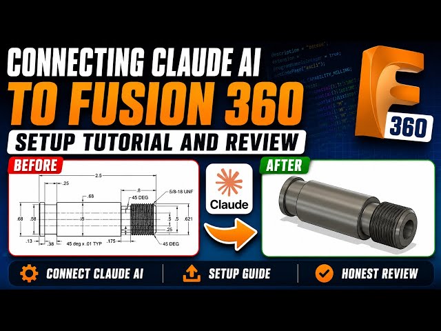 CONNECTING CLAUDE AI TO FUSION 360 SETUP TUTORIAL AND REVIEW