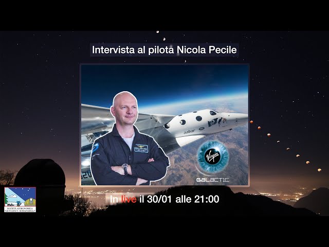 Interview with Nicola Pecile, test pilot for Virgin Galactic