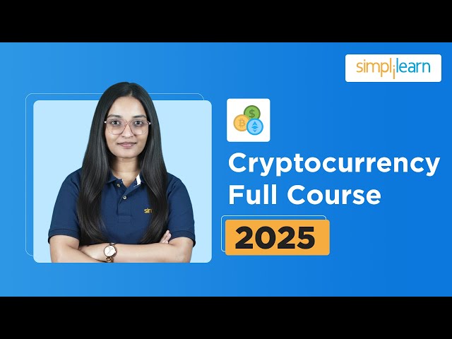 Cryptocurrency Full Course 2026 | Cryptocurrency Tutorial For Beginners | Blockchain | Simplilearn