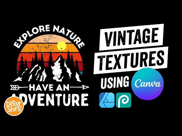 Canva Pro Tutorial...How to Use Canva for Vintage Textures Tutorial w/Affinity Designer & Photopea