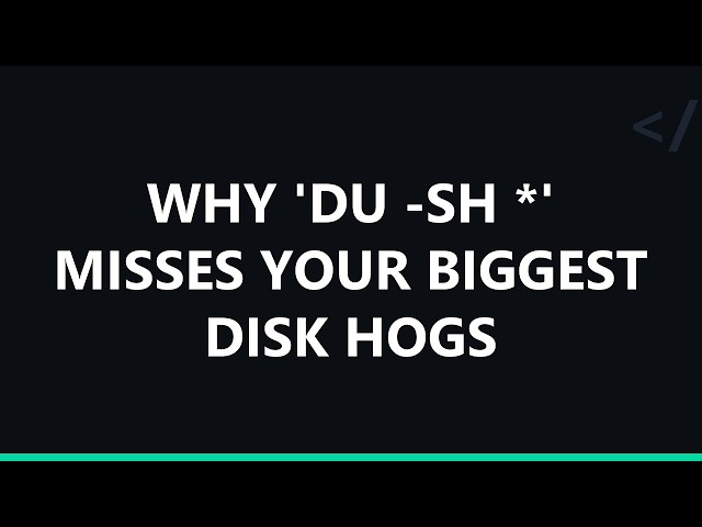 Why 'du -sh *' Misses Your Biggest Disk Hogs