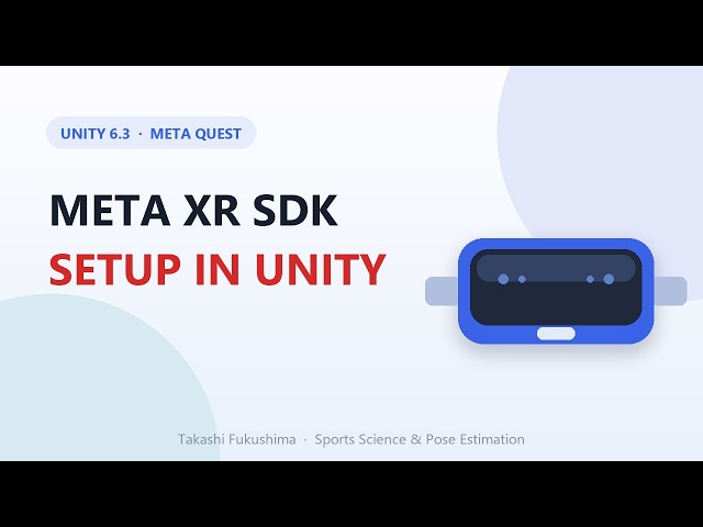 Meta XR SDK setup in Unity 2026