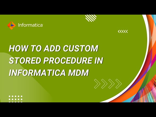 How to Add Custom Stored Procedure in Informatica MDM