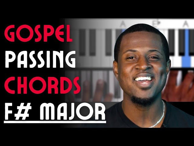 Gospel Passing Chords In F# Major | Gospel Piano Lessons