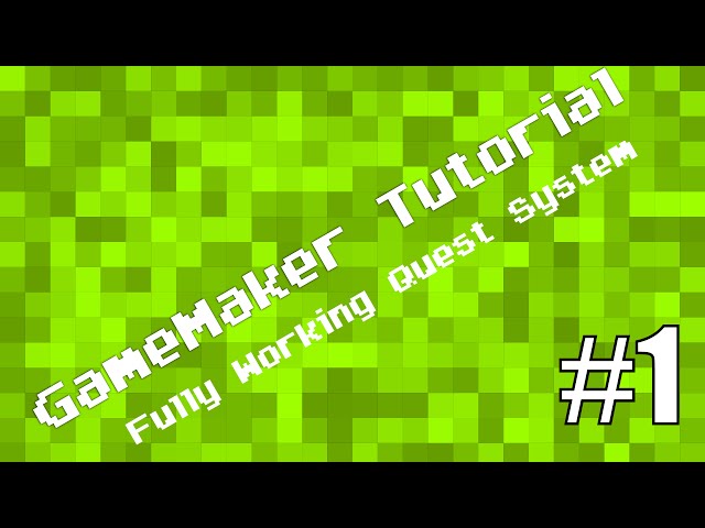[GameMaker Tutorial] Make a Fully Working Quest System