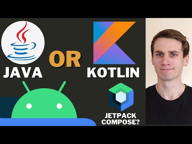 Kotlin or Java for Android Development. Jetpack Compose?