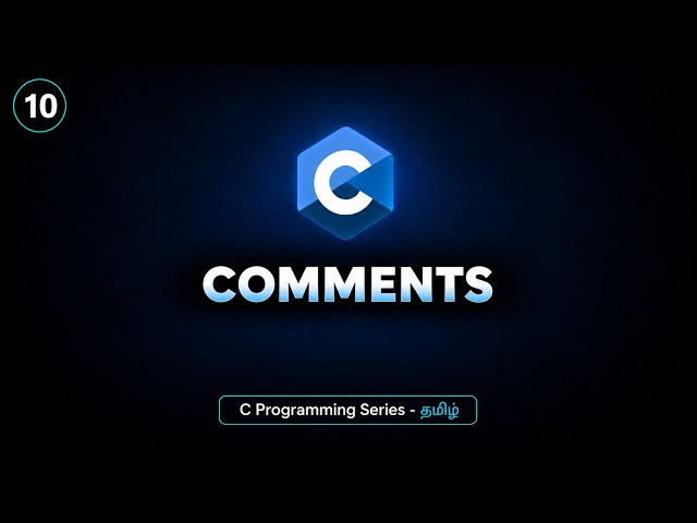 Comments in C | C Programming Tutorial in Tamil | BuiltBy Error