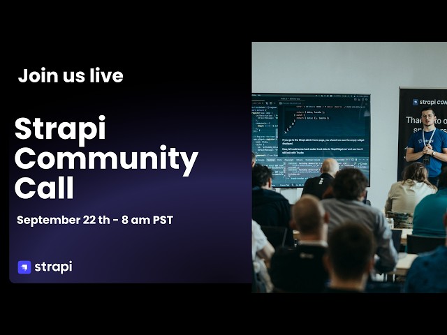 September Strapi Community Call 🚀