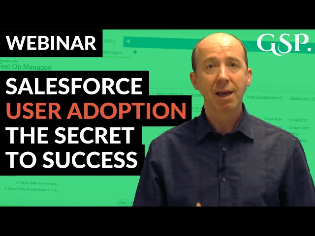 Salesforce User Adoption: The Secret To Success | Webinar