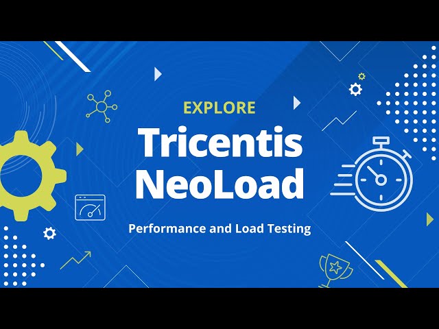 Tricentis NeoLoad - Optimize your Performance Testing
