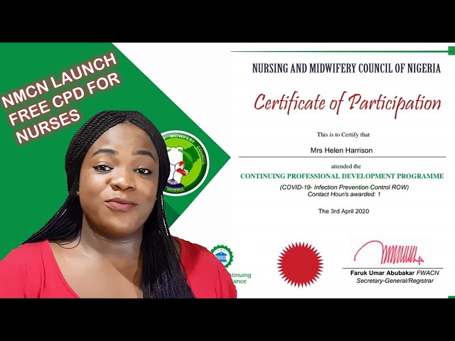 NMCN LAUNCH FREE CPD CERTIFICATE COURSES FOR NURSES - Why you should Register