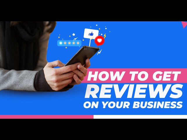How to get Reviews on your Business in 2020 (FREE TEMPLATE INCLUDED)