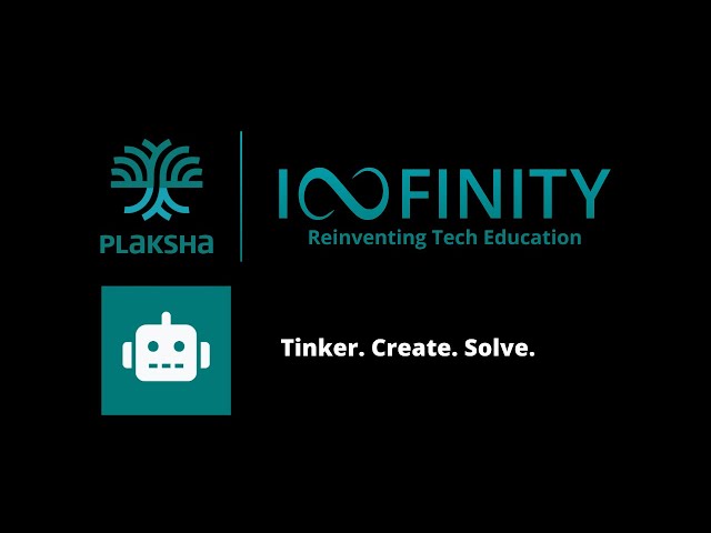 Plaksha Infinity 2020 | Tinker. Create. Solve. | Track 2