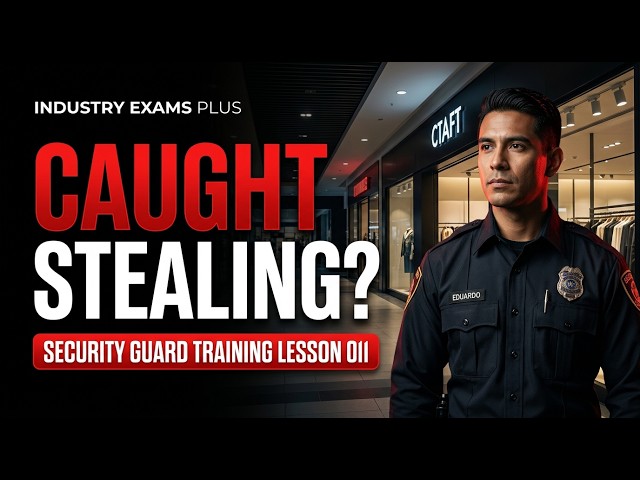 Security Guard Sees Shoplifting: What Should You Do? | Security Guard Training Lesson #11
