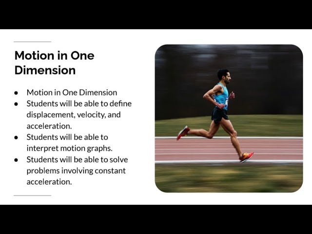 Motion in One Direction: The Basics of Kinematics